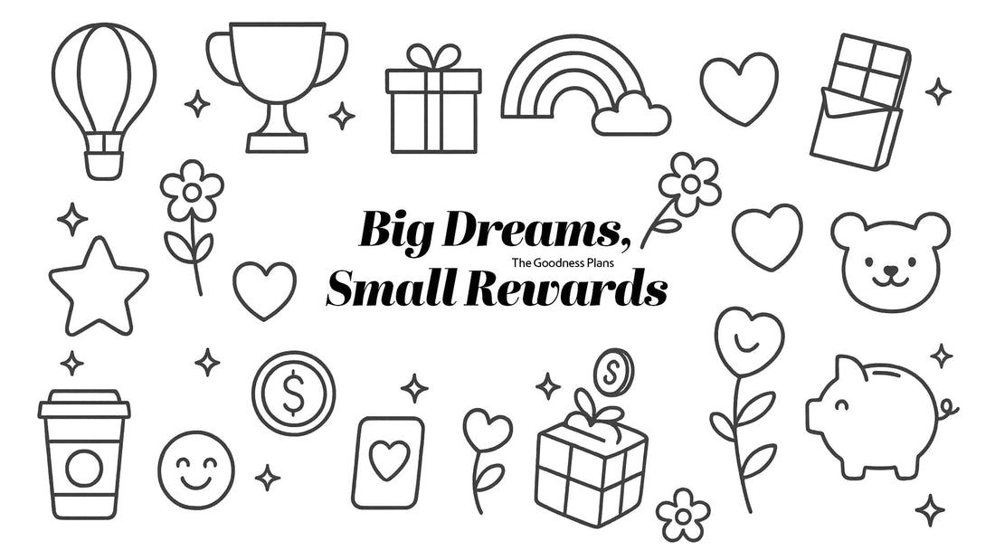 Big Dreams, Small Rewards — All for You